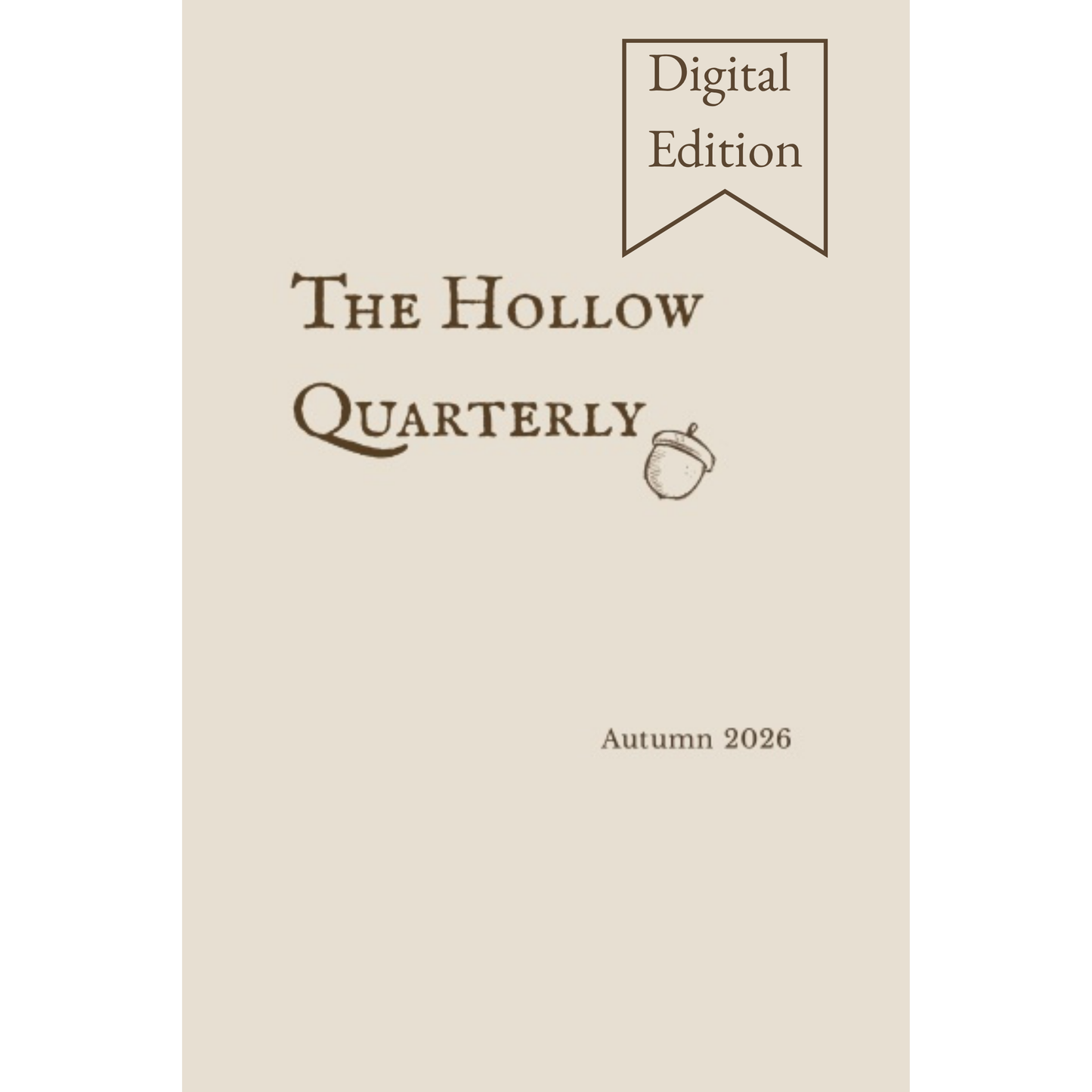 The Hollow Quarterly - Autumn 2026 - Digital Edition (PDF)
