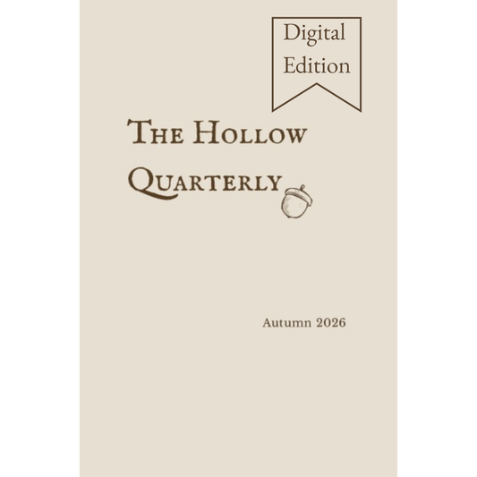 The Hollow Quarterly - Autumn 2026 - Digital Edition (PDF)